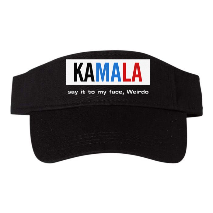 Kamala Say It To My Face Weirdo Valucap Bio-Washed Visor