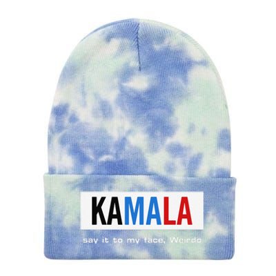 Kamala Say It To My Face Weirdo Tie Dye 12in Knit Beanie