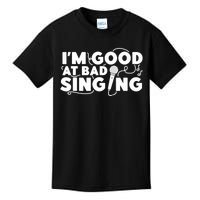 Karaoke Singer I'm Good At Bad Singing Kids T-Shirt