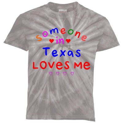 Kids Someone In Texas Loves Me Kids Kids Tie-Dye T-Shirt