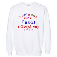 Kids Someone In Texas Loves Me Kids Garment-Dyed Sweatshirt