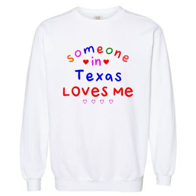 Kids Someone In Texas Loves Me Kids Garment-Dyed Sweatshirt