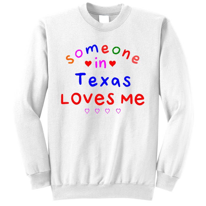 Kids Someone In Texas Loves Me Kids Sweatshirt