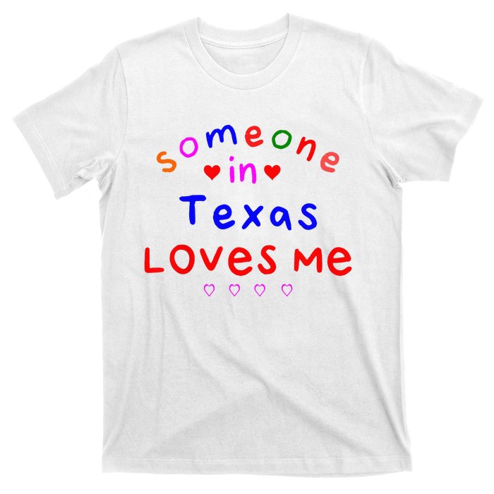 Kids Someone In Texas Loves Me Kids T-Shirt