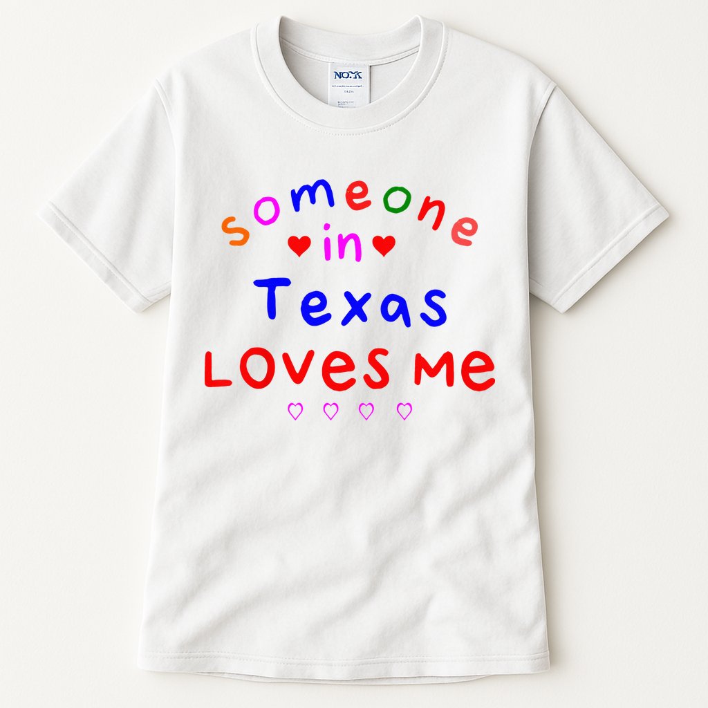 Kids Someone In Texas Loves Me Kids Tall T-Shirt