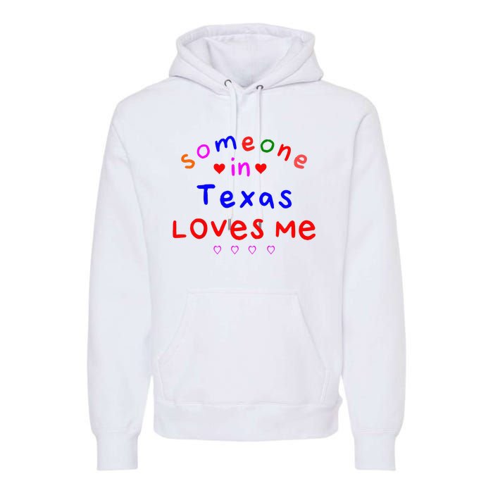 Kids Someone In Texas Loves Me Kids Premium Hoodie