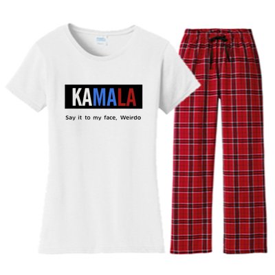 Kamala Say It To My Face Weirdo Women's Flannel Pajama Set