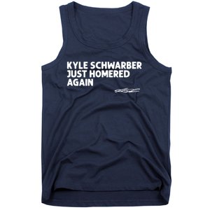 Kyle Schwarber Just Homered Again Tank Top