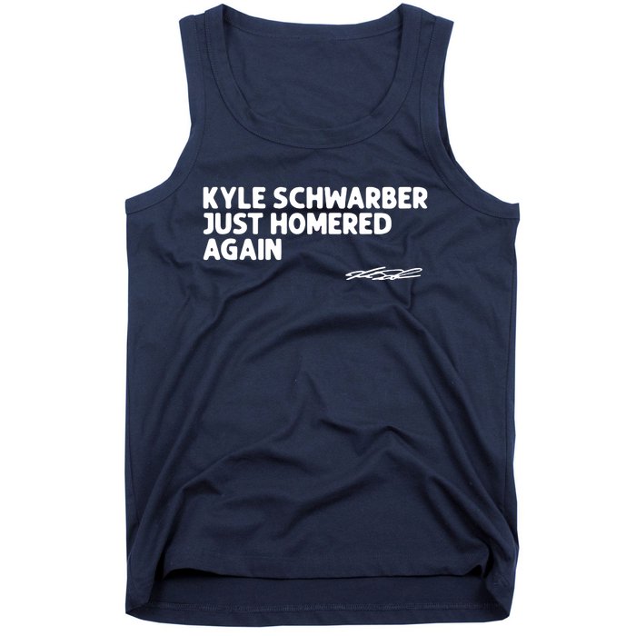 Kyle Schwarber Just Homered Again Tank Top