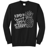 Kinda Sweet Kinda Stabby Funny Sarcastic Sarcasm Pineapple Sweatshirt