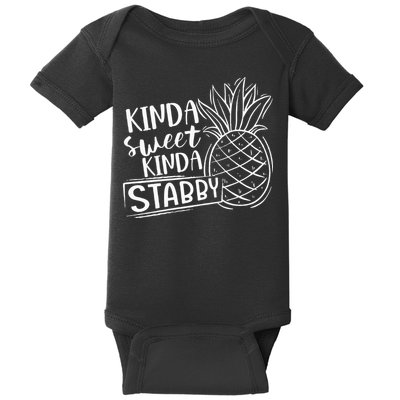 Kinda Sweet Kinda Stabby Funny Sarcastic Sarcasm Pineapple Baby Bodysuit