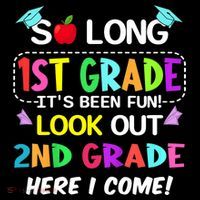 Kids So Long 1st Grade 2nd Grade Here I Come 1st Grade Graduation Meaningful Gif Flatbill Hat
