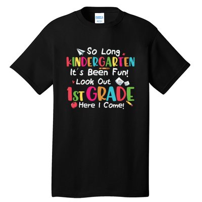 Kindergarten So Long Its Been 1st Grade Back To School Tall T-Shirt