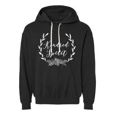 Kindred Spirit Meaningful Gift Anne Of Green Gables Quote Gift Garment-Dyed Fleece Hoodie