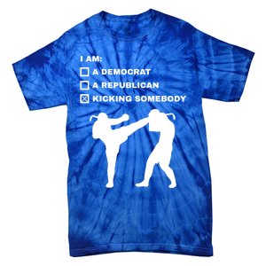 Kicking Somebody Muay Thai Kickboxing Mixed Martial Arts Great Gift Tie-Dye T-Shirt