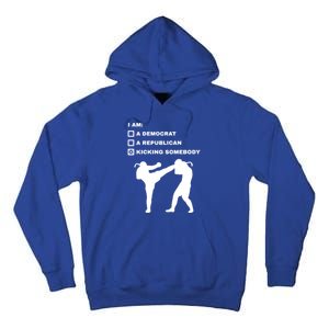 Kicking Somebody Muay Thai Kickboxing Mixed Martial Arts Great Gift Tall Hoodie