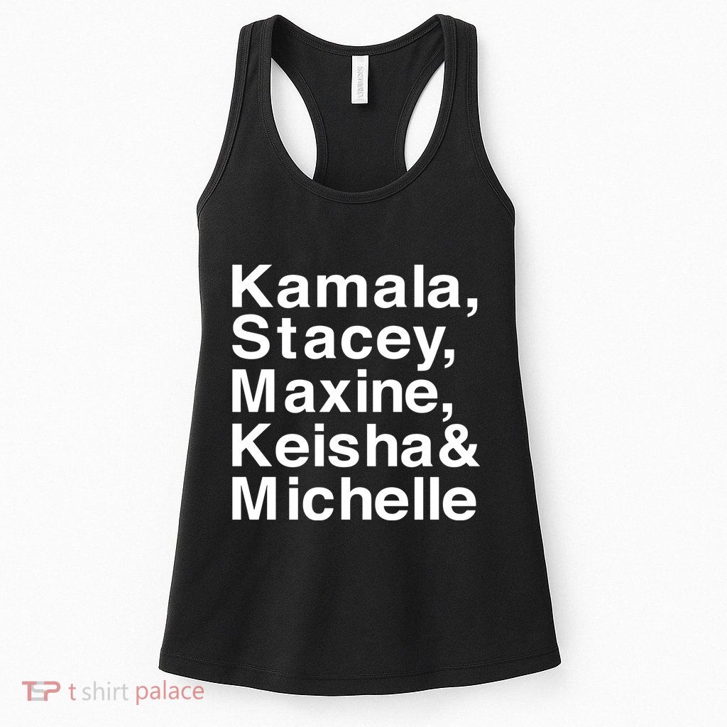 Kamala Stacey Maxine Keisha & Michelle Womens Tank Top