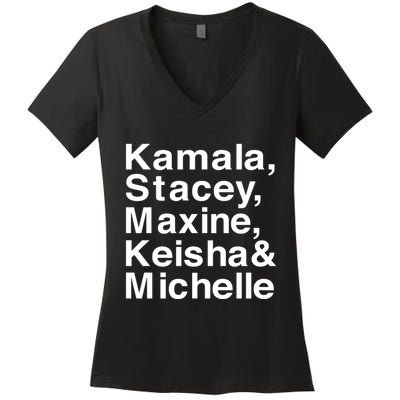 Kamala Stacey Maxine Keisha & Michelle Women's V-Neck T-Shirt