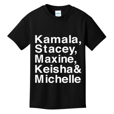 Kamala Stacey Maxine Keisha & Michelle Kids T-Shirt