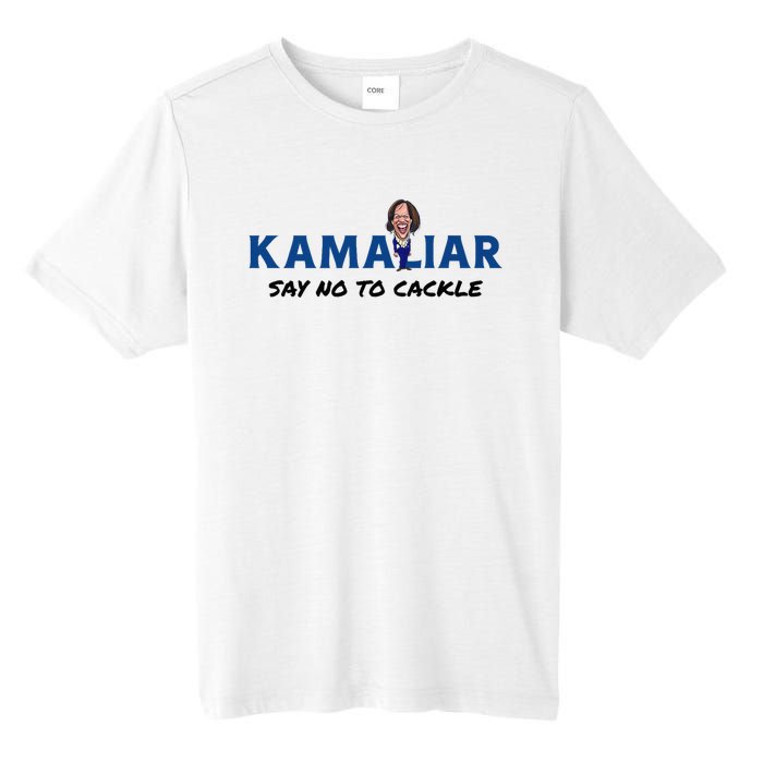 Kamaliar Say No To Cackle Hard Pass On Kamala Harris Tall Fusion ChromaSoft Performance T-Shirt