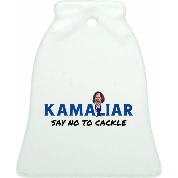 Kamaliar Say No To Cackle Hard Pass On Kamala Harris Ceramic Bell Ornament