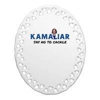 Kamaliar Say No To Cackle Hard Pass On Kamala Harris Ceramic Oval Ornament