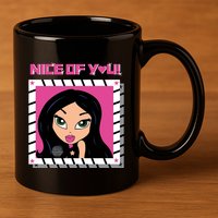 Katrina Stuart Nice Of You Closeup 11oz C Handle Ceramic Mug