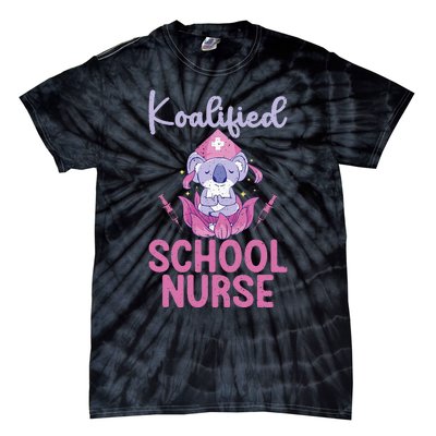 Koalified School Nurse Tie-Dye T-Shirt