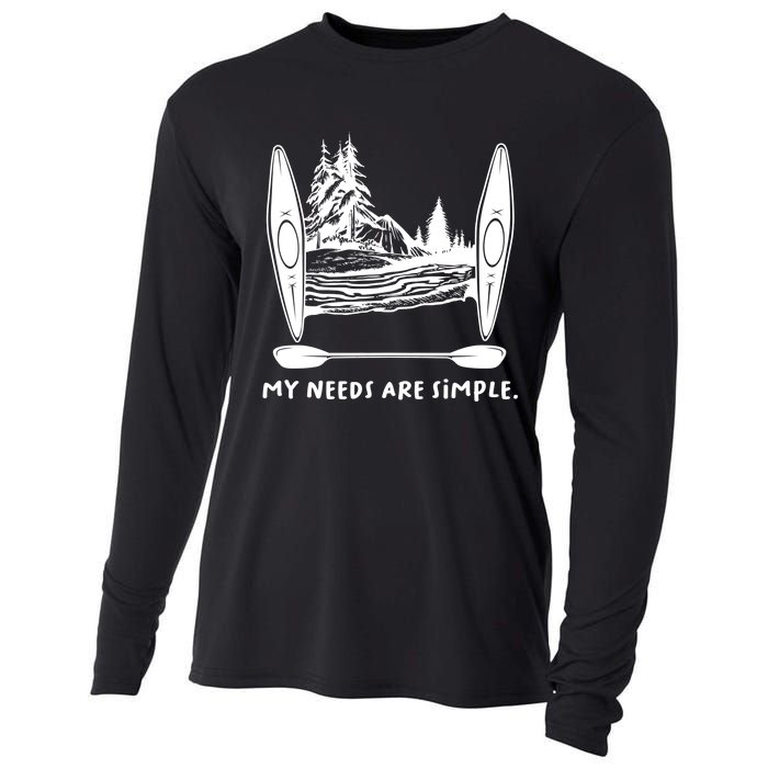 Kayaking Simple Needs Gift Design Outdoors Kayak Gift Cooling Performance Long Sleeve Crew