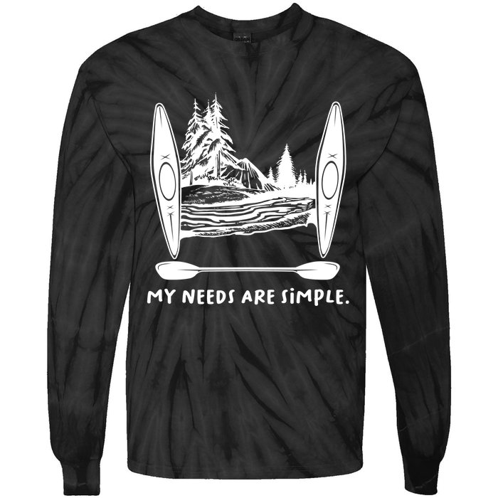 Kayaking Simple Needs Gift Design Outdoors Kayak Gift Tie-Dye Long Sleeve Shirt