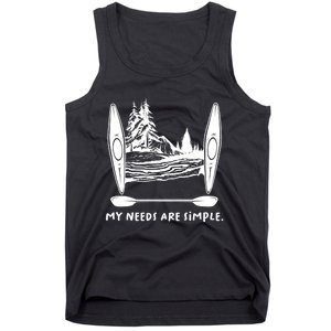 Kayaking Simple Needs Gift Design Outdoors Kayak Gift Tank Top