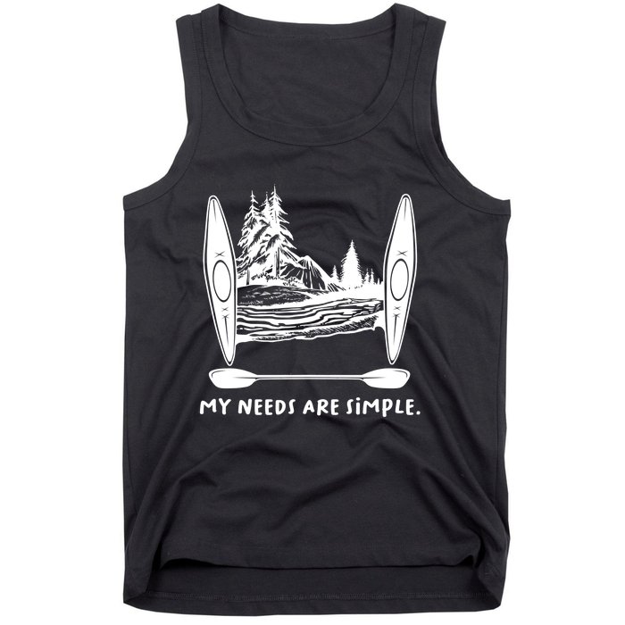 Kayaking Simple Needs Gift Design Outdoors Kayak Gift Tank Top