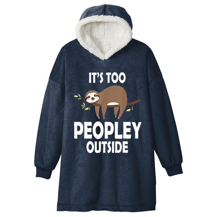 Kawaii Sloth Napping It's Too Peopley Outside For Introverts Hooded Wearable Blanket