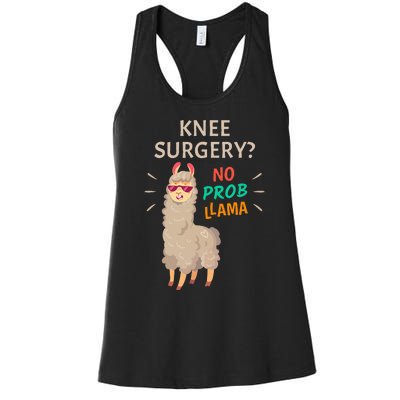 Knee Surgery No Probllama Knee Replacement Recovery Gift Women's Racerback Tank