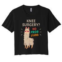 Knee Surgery No Probllama Knee Replacement Recovery Gift Women's Crop Top Tee