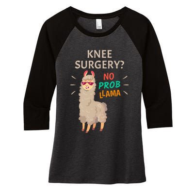 Knee Surgery No Probllama Knee Replacement Recovery Gift Women's Tri-Blend 3/4-Sleeve Raglan Shirt