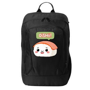 Kawaii Sushi Oishii! Cute Food Illustration City Backpack