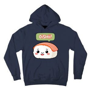 Kawaii Sushi Oishii! Cute Food Illustration Tall Hoodie