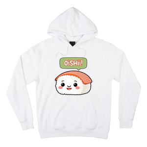 Kawaii Sushi Oishii! Cute Food Illustration Hoodie