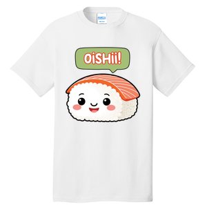 Kawaii Sushi Oishii! Cute Food Illustration Tall T-Shirt