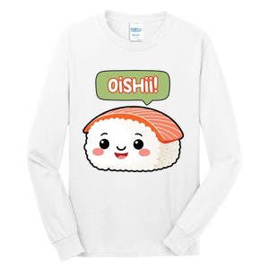 Kawaii Sushi Oishii! Cute Food Illustration Tall Long Sleeve T-Shirt