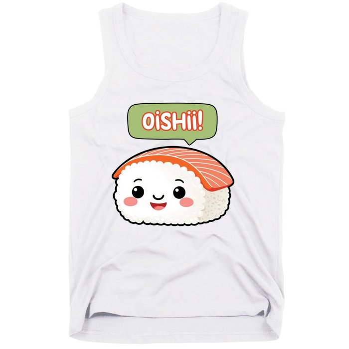 Kawaii Sushi Oishii! Cute Food Illustration Tank Top