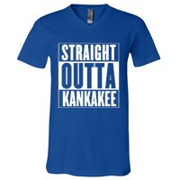 Kankakee Straight Outta Kankakee Gift V-Neck T-Shirt