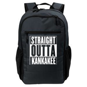 Kankakee Straight Outta Kankakee Gift Daily Commute Backpack