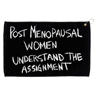 Karin Schall Post Menopausal Women Understand The Assignment Grommeted Golf Towel