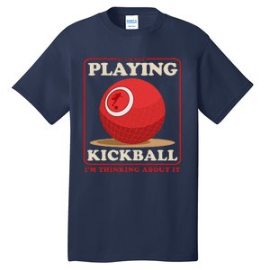 Kickball Sport Playing Kickball Tall T-Shirt