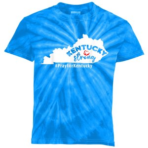 Kentucky Strong Pray For Kentucky Kids Tie-Dye T-Shirt