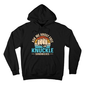 Knuckle Sandwich Quote For A Knuckle Sandwich Expert Hoodie