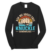 Knuckle Sandwich Quote For A Knuckle Sandwich Expert Long Sleeve Shirt