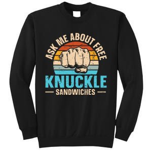 Knuckle Sandwich Quote For A Knuckle Sandwich Expert Sweatshirt